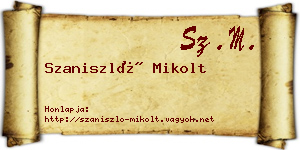 Szaniszló Mikolt névjegykártya